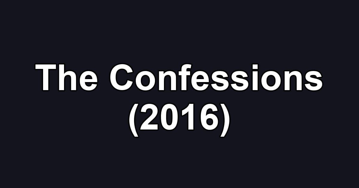 The Confessions (2016)