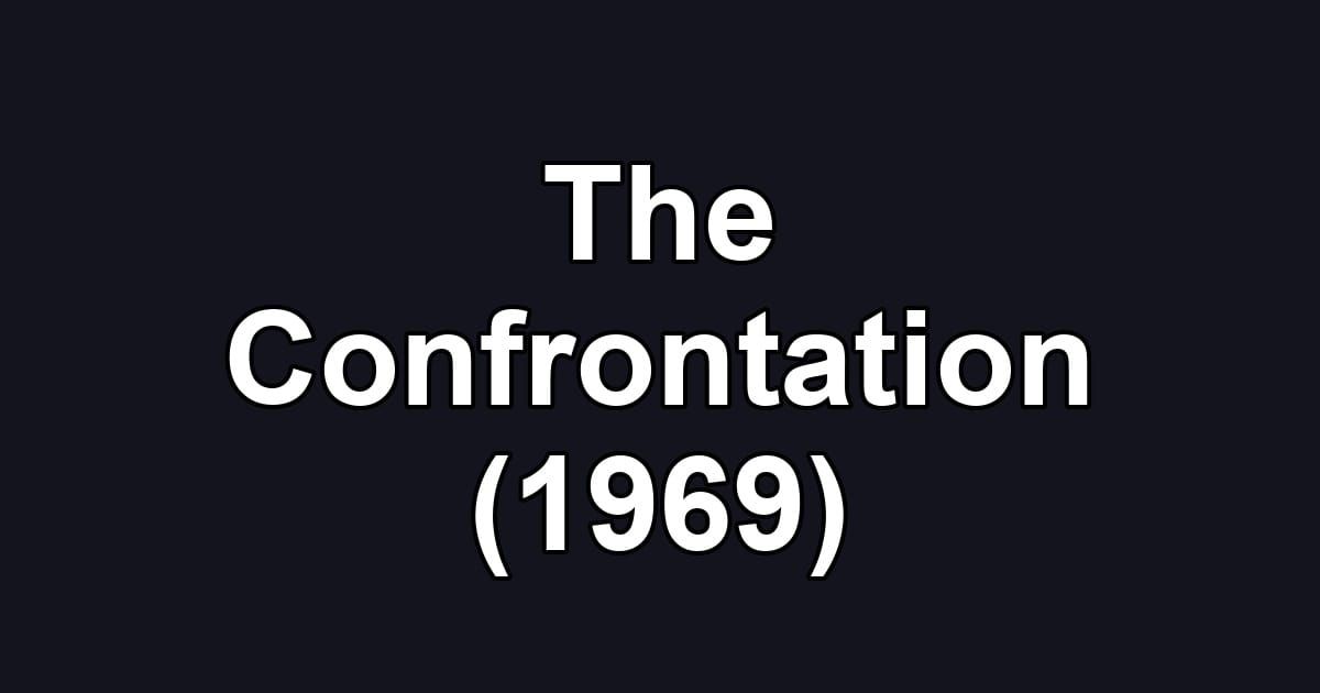 The Confrontation (1969)