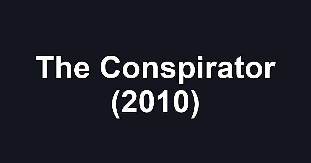 The Conspirator (2010)