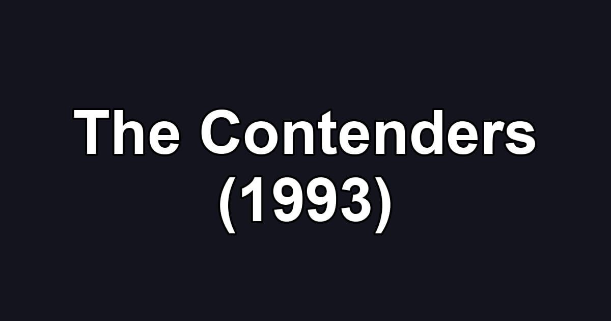 The Contenders (1993)
