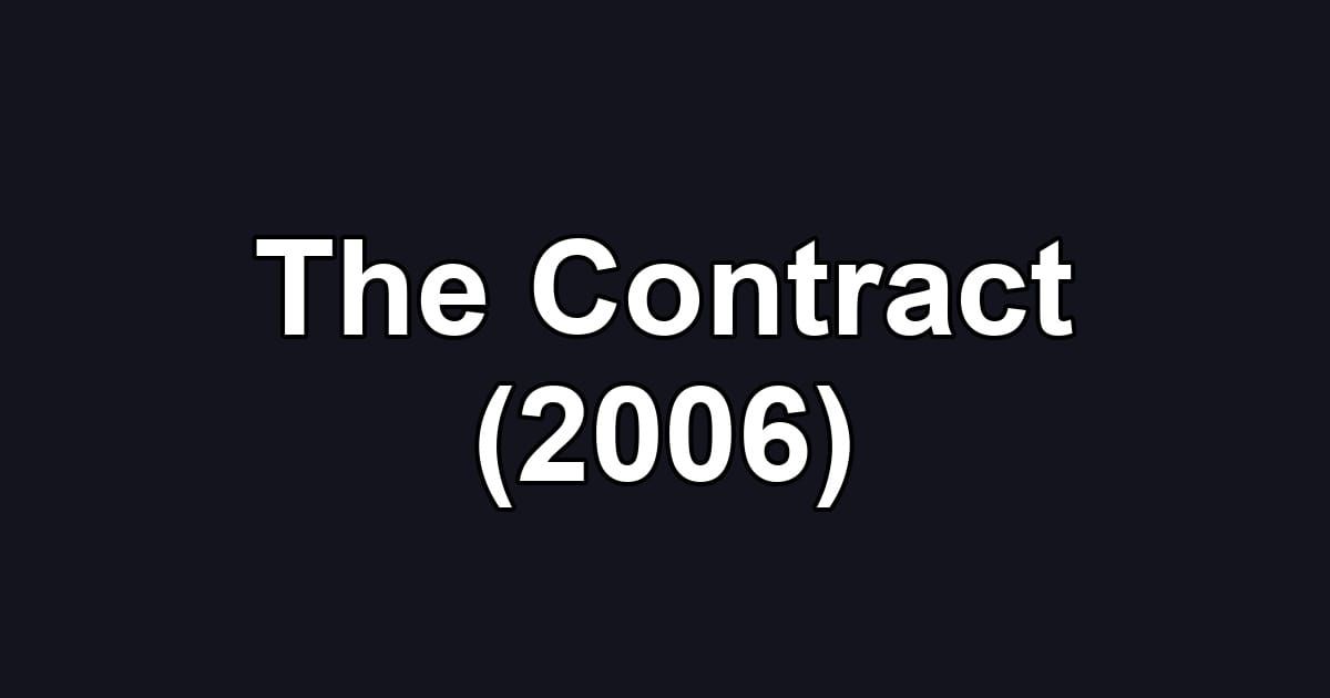 The Contract (2006)