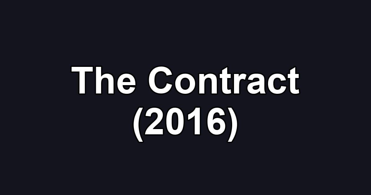 The Contract (2016)