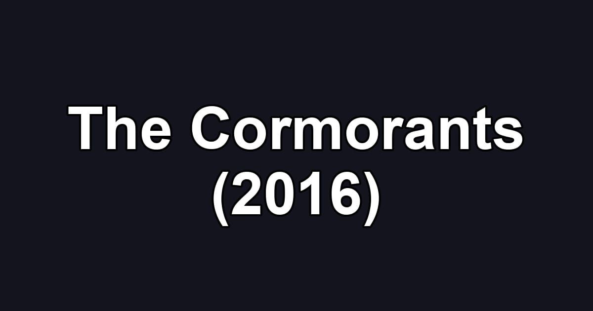 The Cormorants (2016)