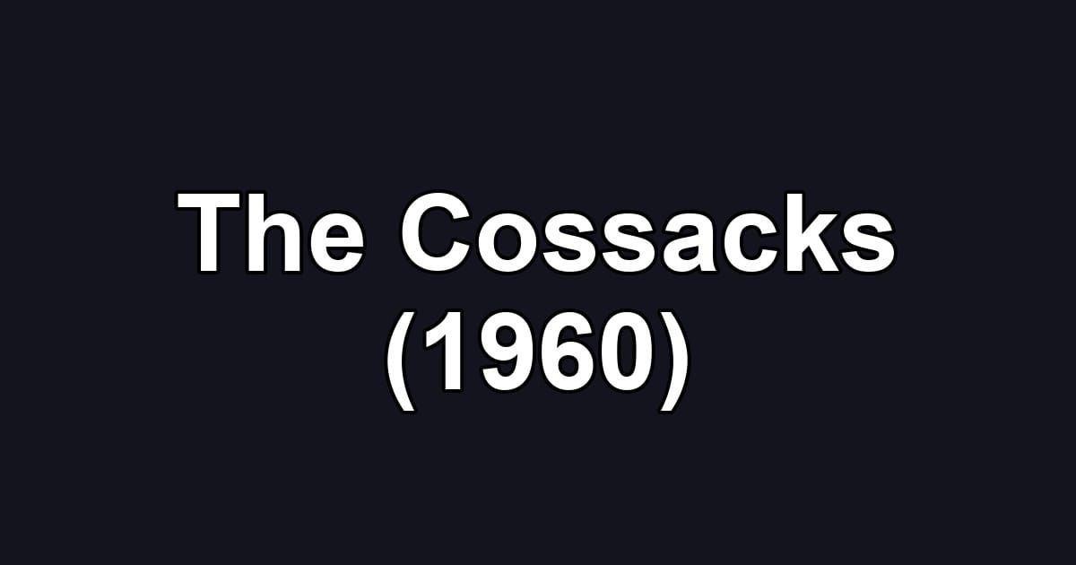 The Cossacks (1960)