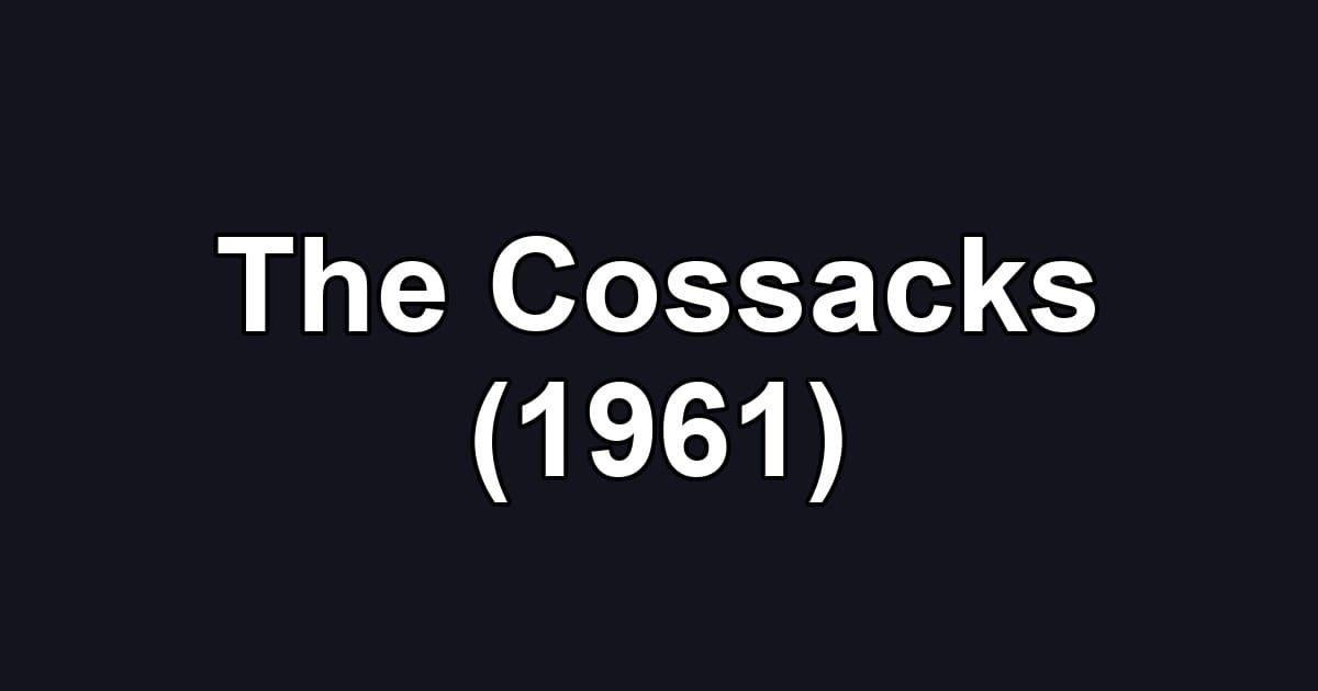 The Cossacks (1961)