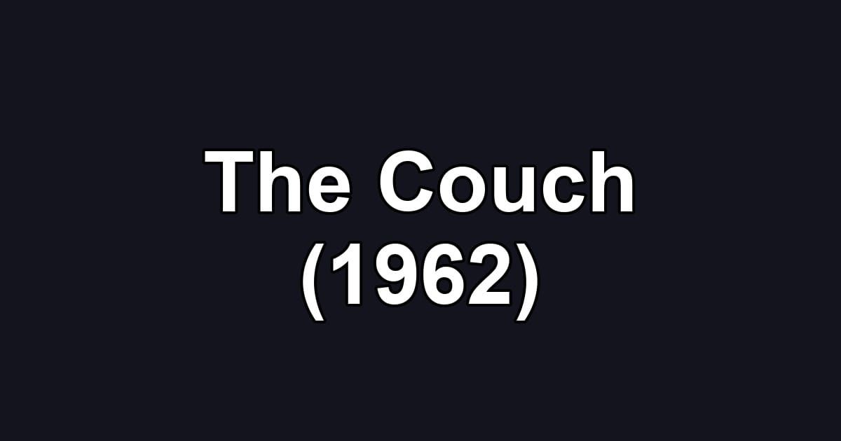 The Couch (1962)