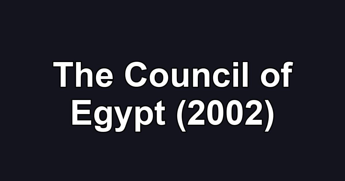 The Council of Egypt (2002)