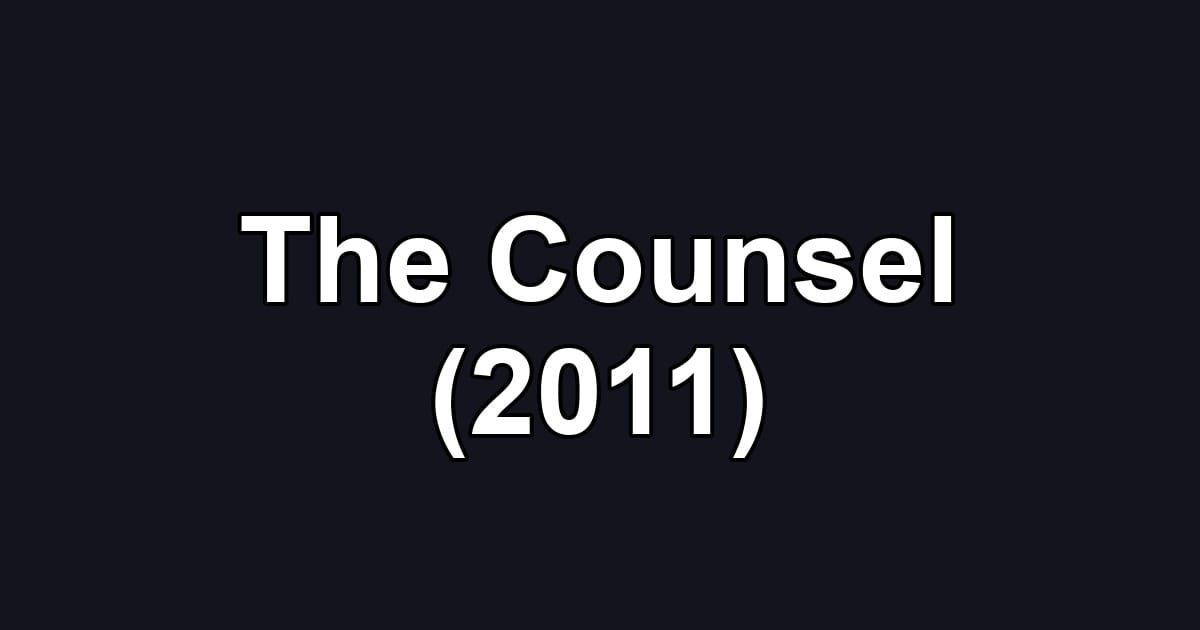 The Counsel (2011)