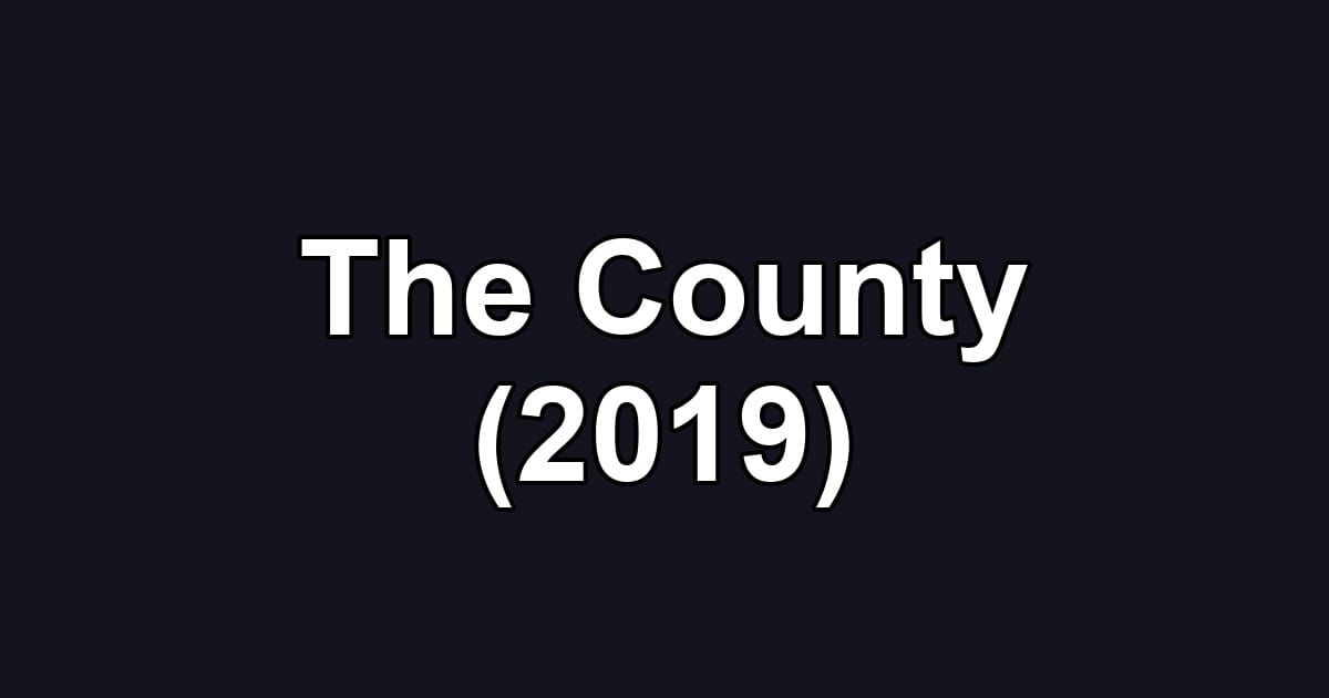 The County (2019)