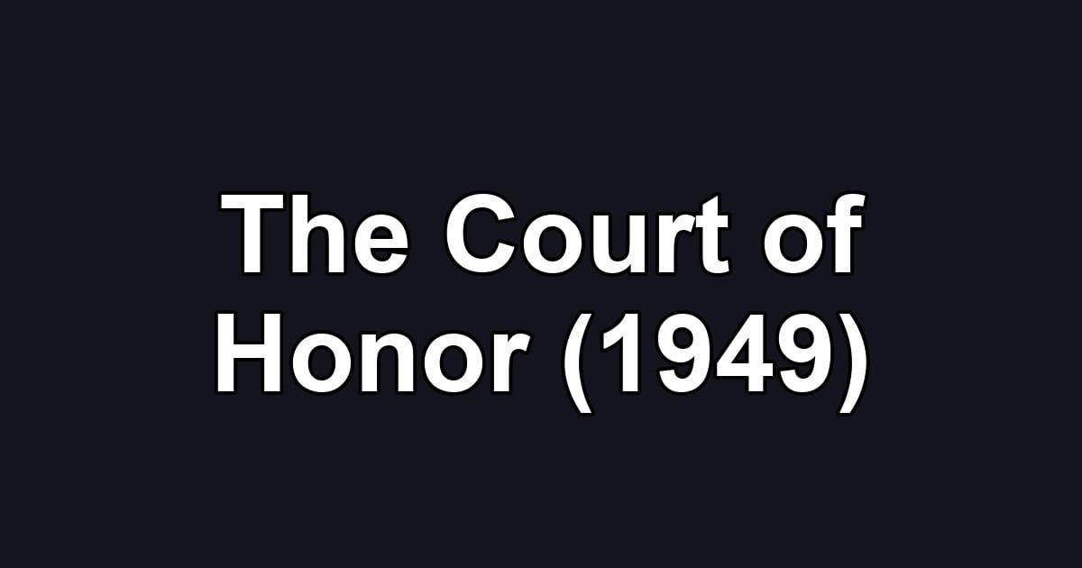 The Court of Honor (1949)
