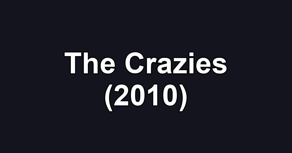 The Crazies (2010)