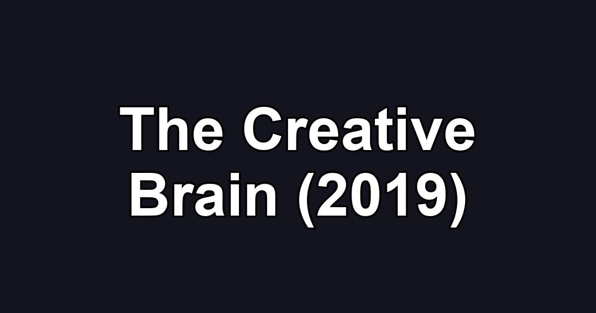 The Creative Brain (2019)
