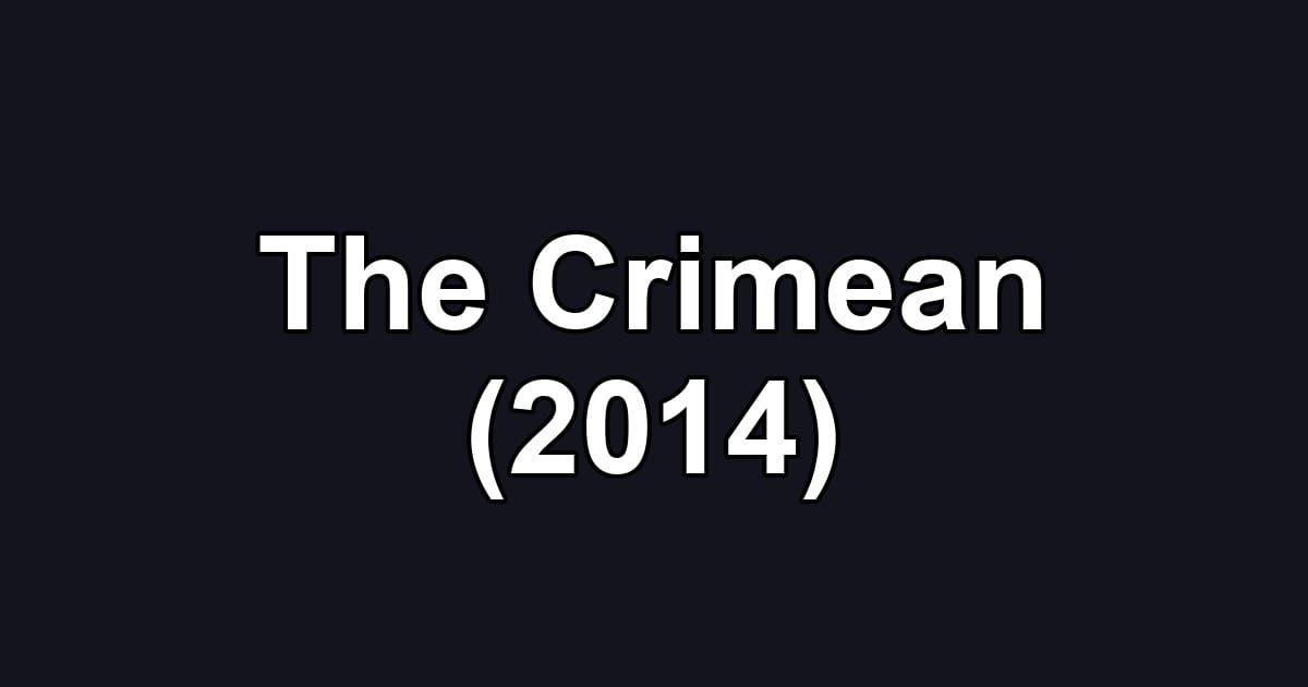The Crimean (2014)