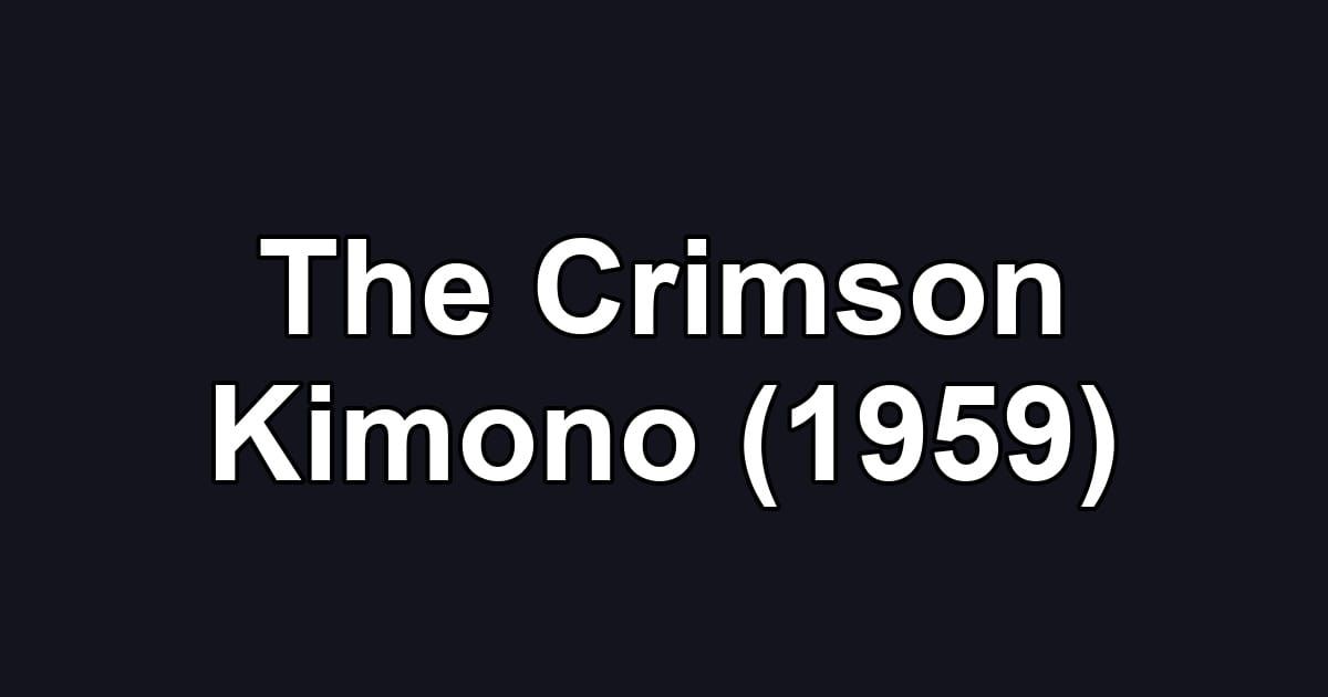 The Crimson Kimono (1959)