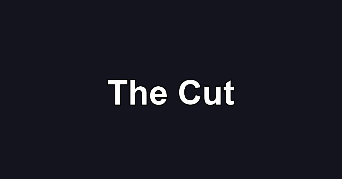 The Cut
