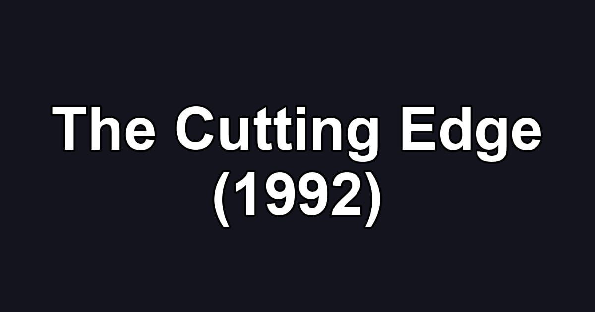 The Cutting Edge (1992)