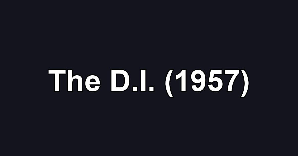 The D.I. (1957)