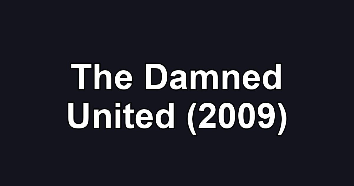 The Damned United (2009)