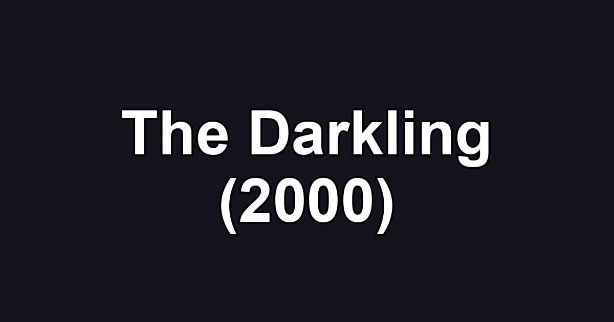 The Darkling (2000)