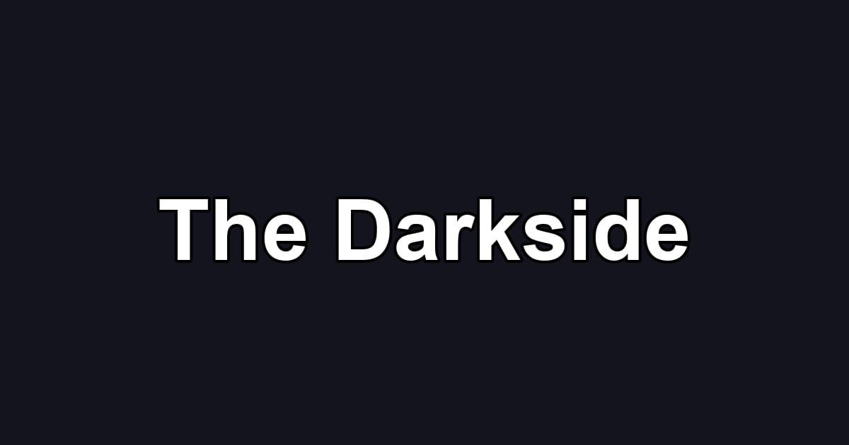 The Darkside