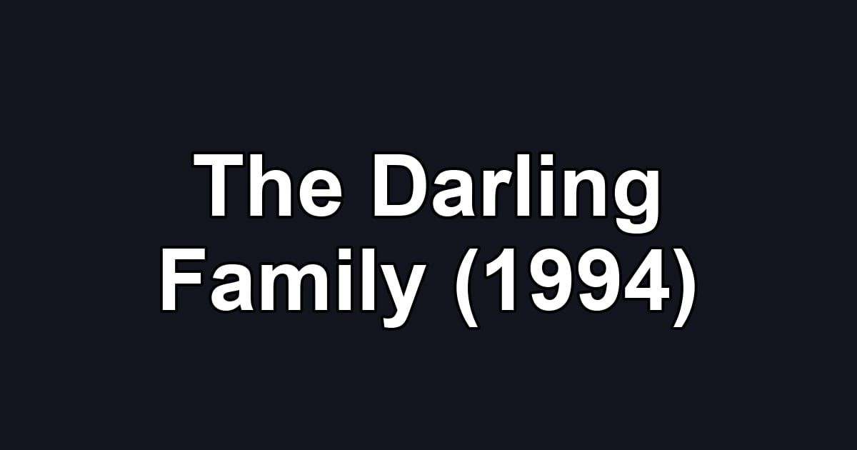 The Darling Family (1994)