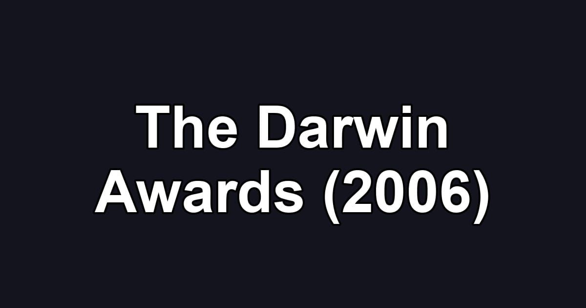 The Darwin Awards (2006)
