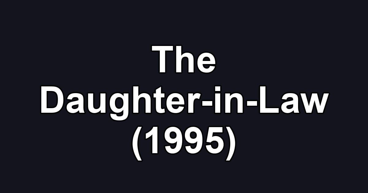 The Daughter-in-Law (1995)