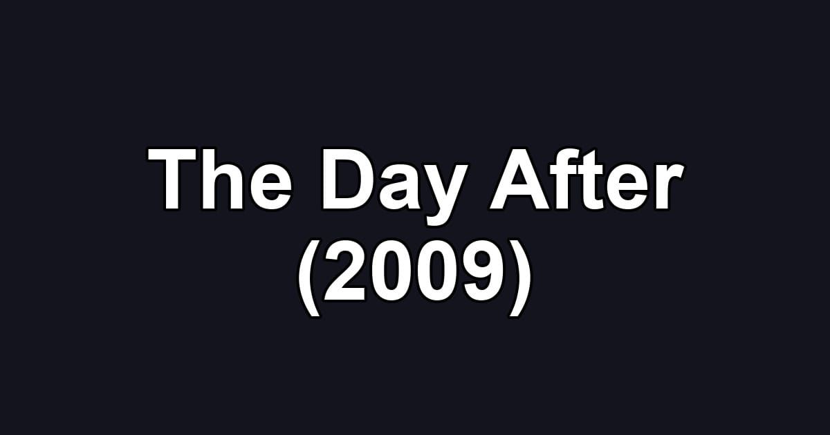 The Day After (2009)