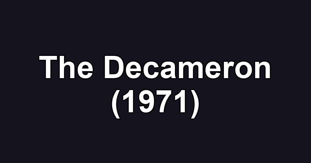 The Decameron (1971)