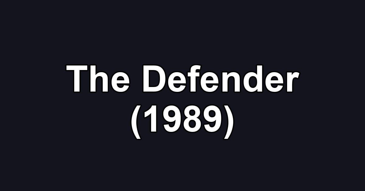 The Defender (1989)