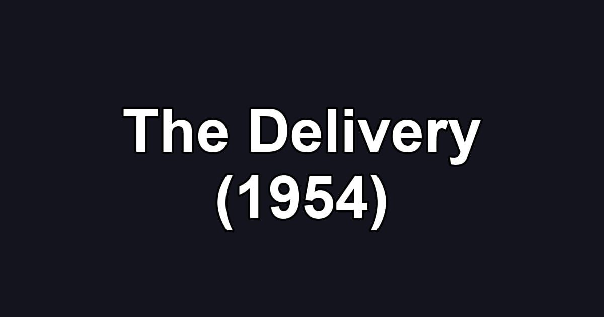 The Delivery (1954)