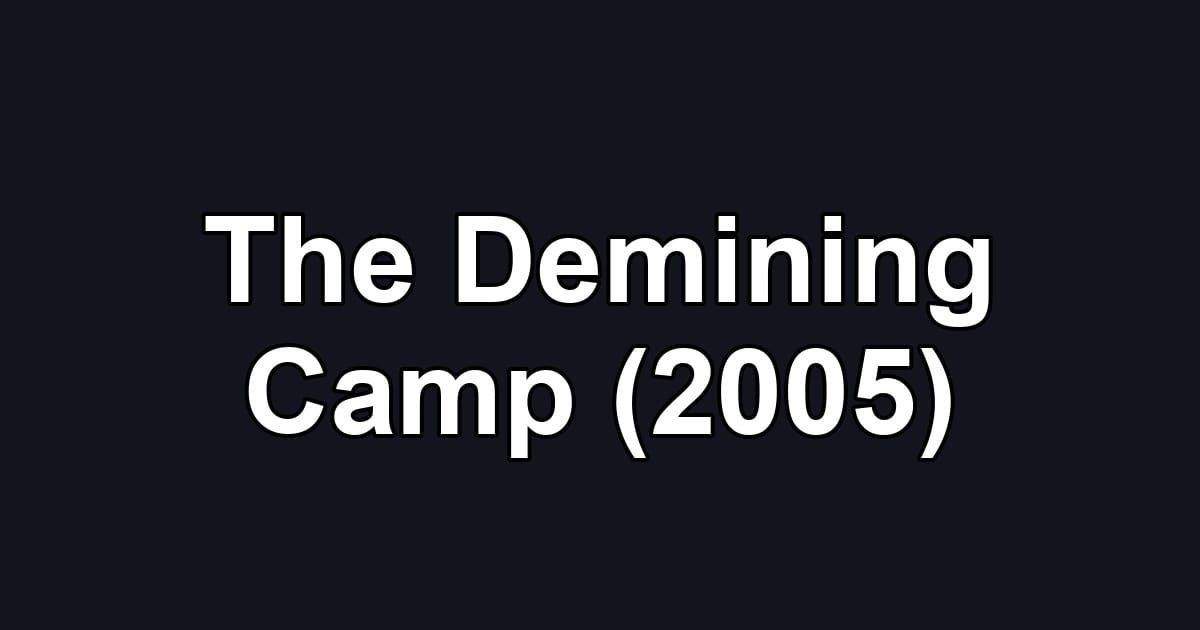The Demining Camp (2005)