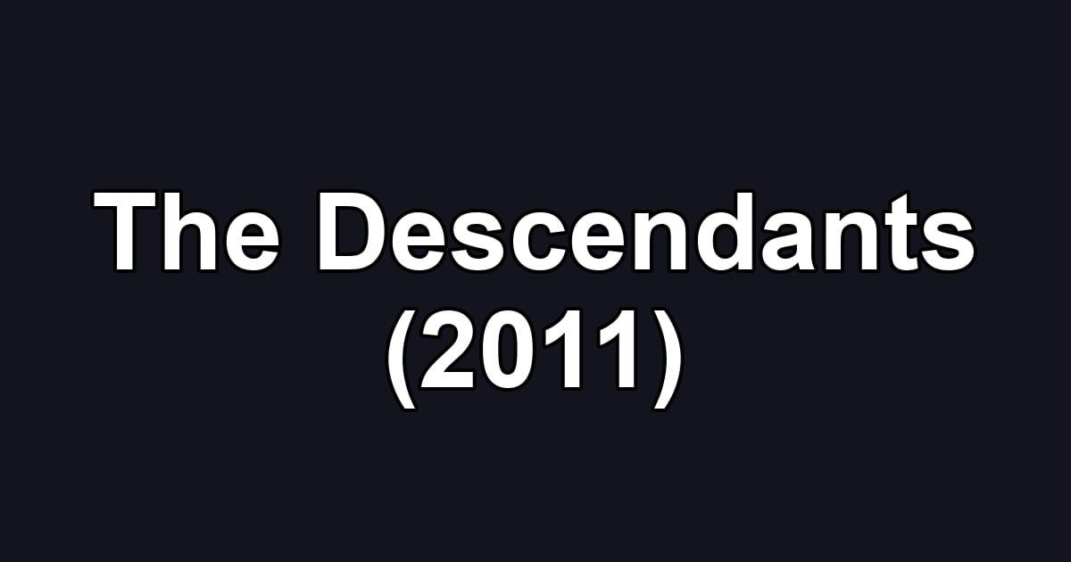 The Descendants (2011)