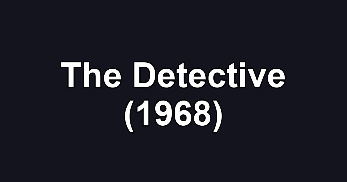 The Detective (1968)