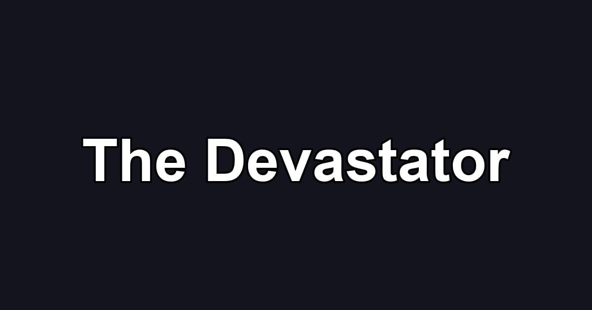 The Devastator