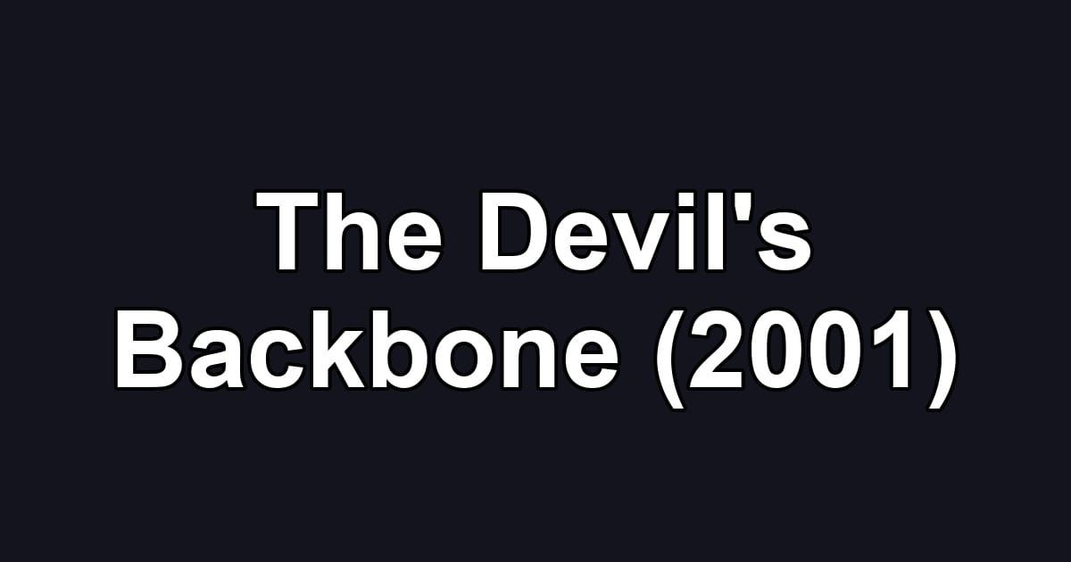 The Devil's Backbone (2001)