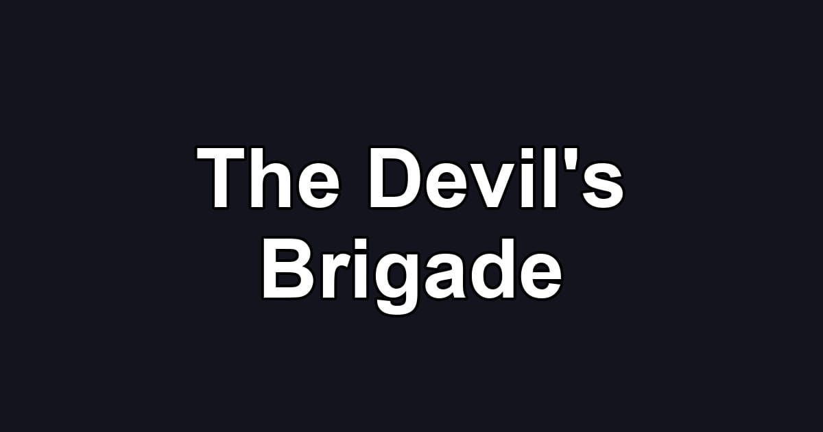 The Devil's Brigade