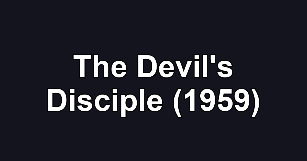 The Devil's Disciple (1959)