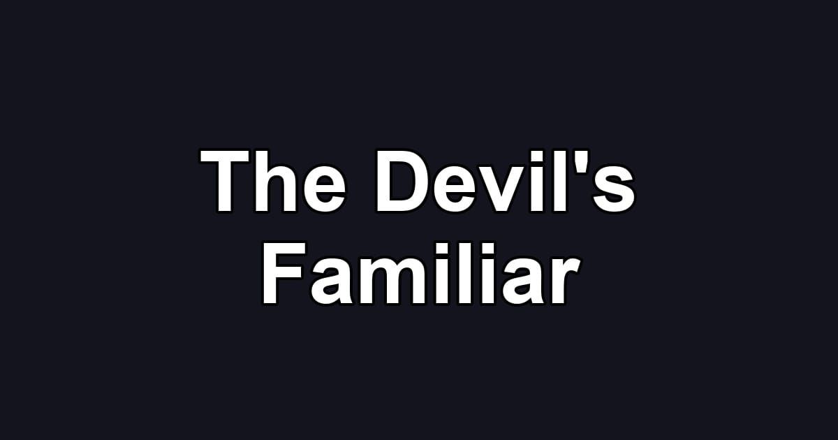 The Devil's Familiar