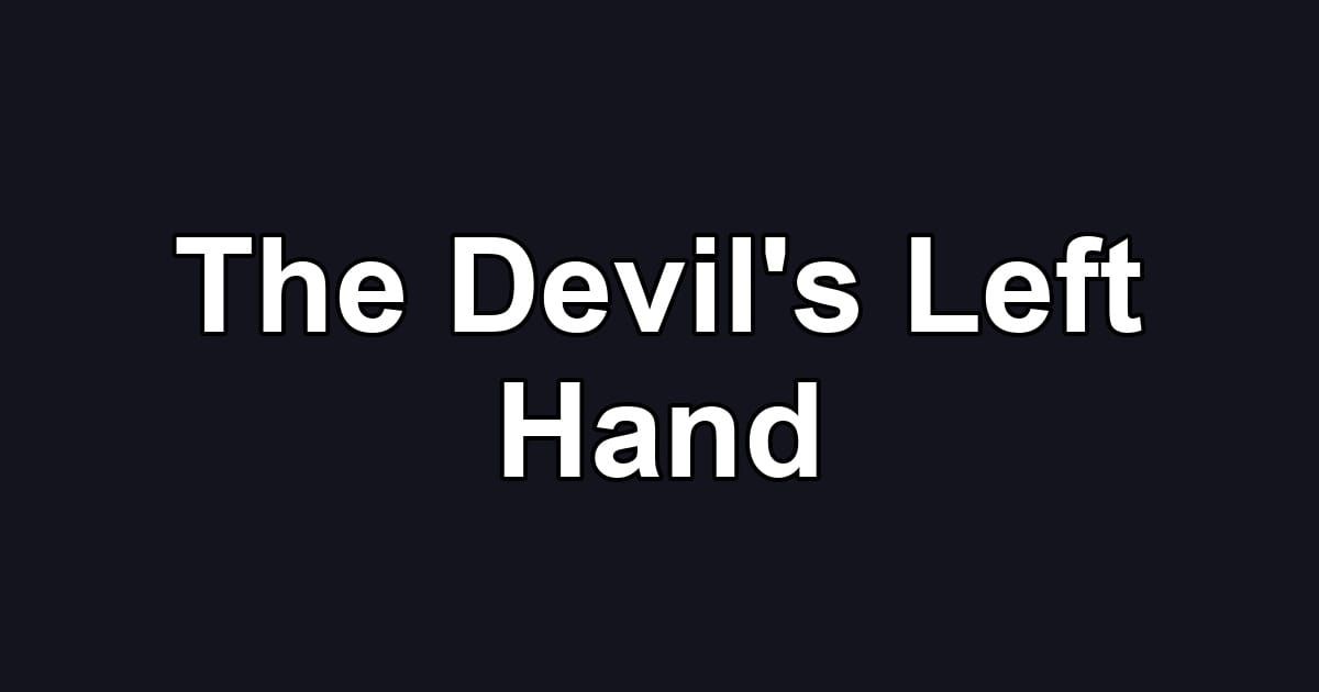 The Devil's Left Hand