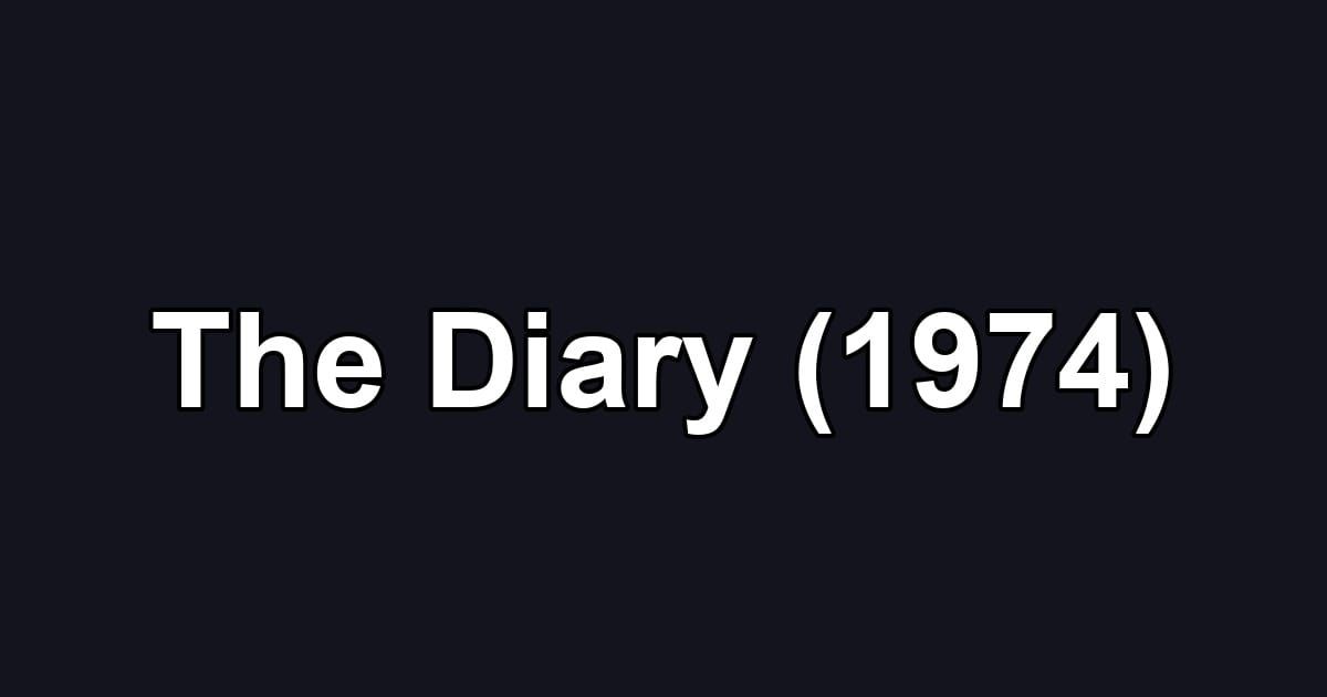 The Diary (1974)
