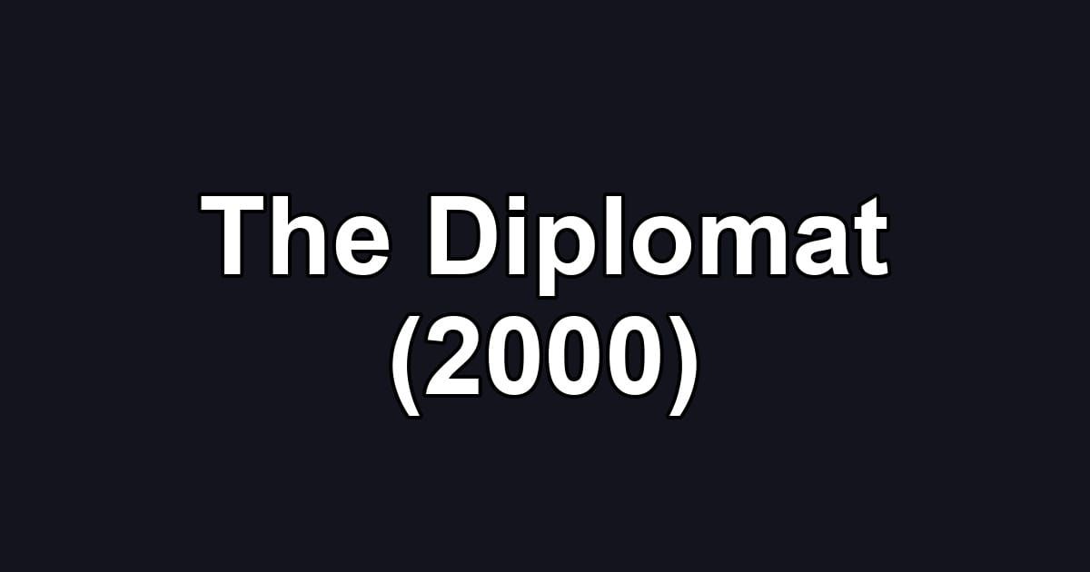 The Diplomat (2000)