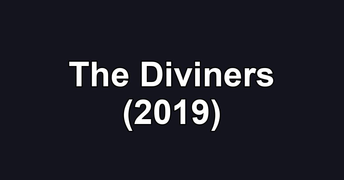 The Diviners (2019)