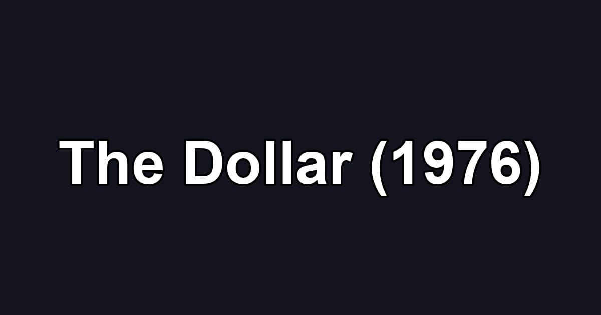 The Dollar (1976)