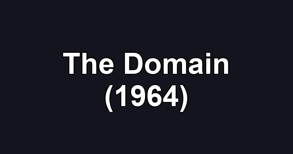 The Domain (1964)