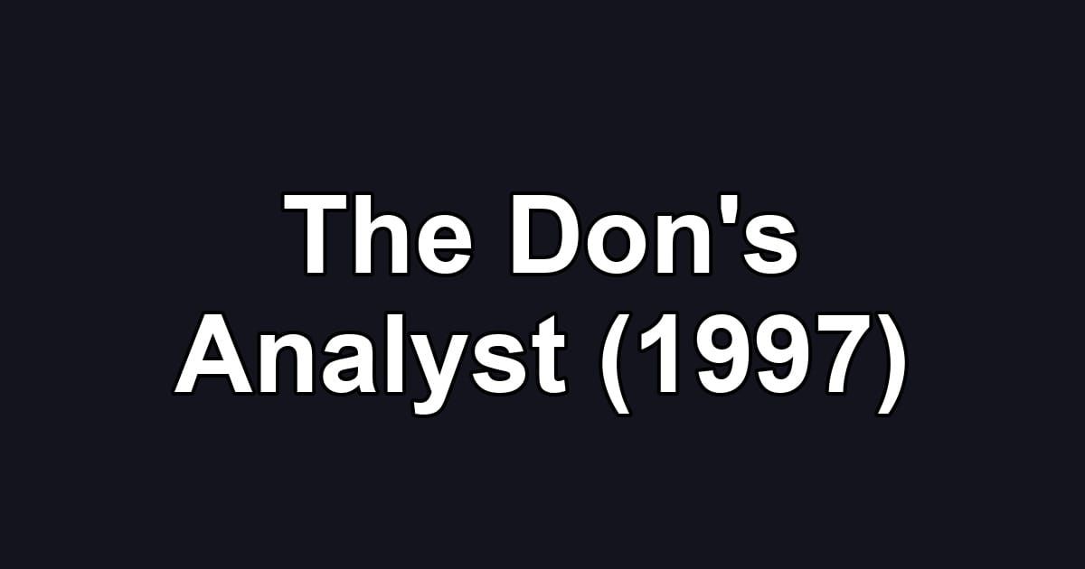 The Don's Analyst (1997)