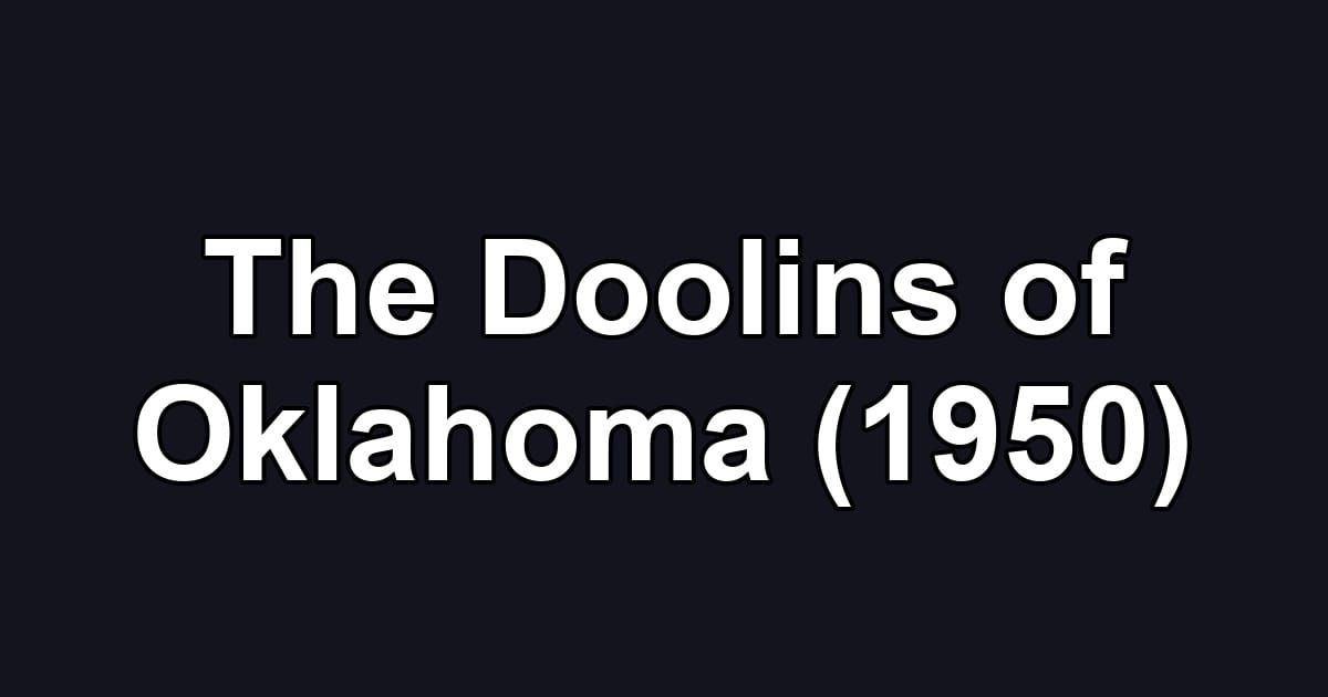 The Doolins of Oklahoma (1950)