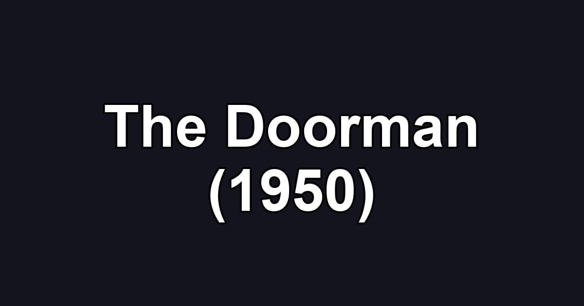 The Doorman (1950)