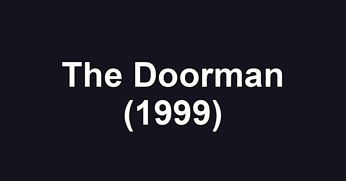 The Doorman (1999)