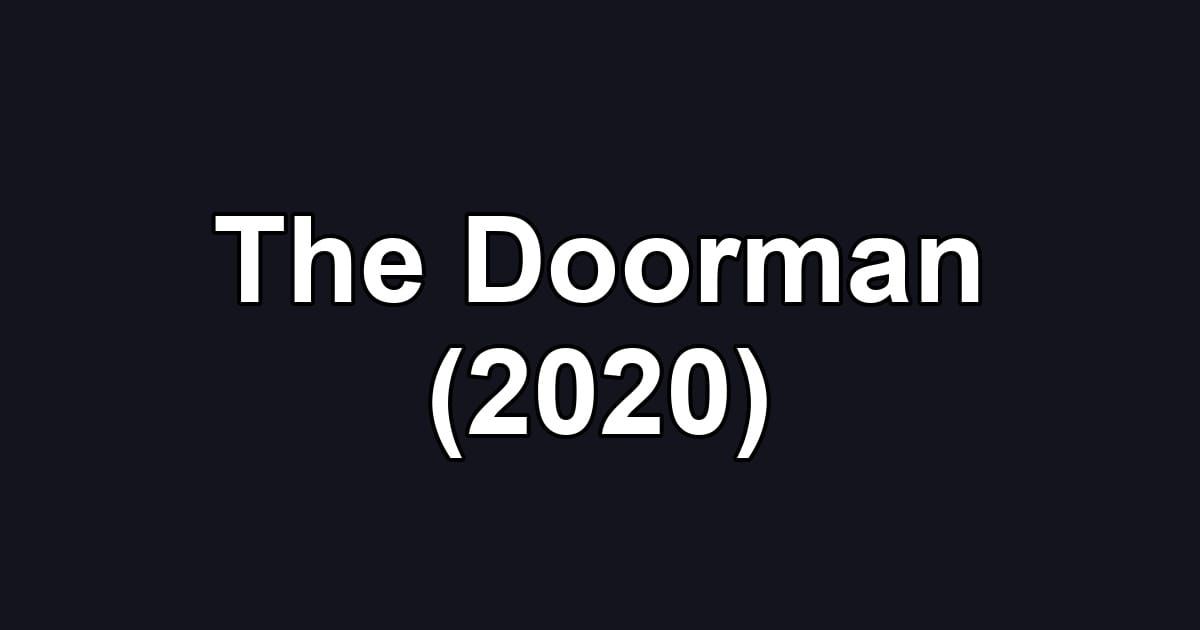 The Doorman (2020)